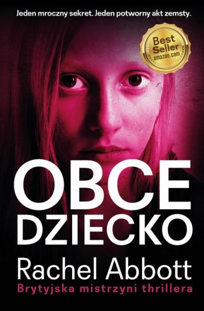 Rachel Abbott - Obce dziecko