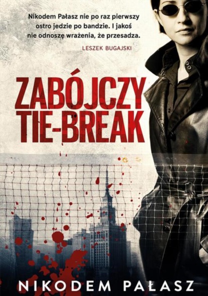 Nikodem Pałasz - Zabójczy tie-break