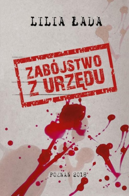 Lilia Łada - Zabójstwo z urzędu