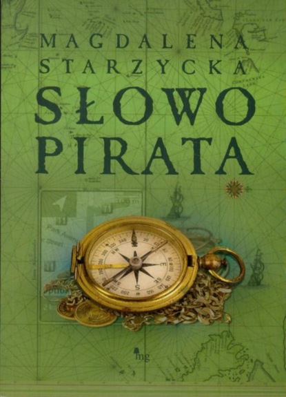 Magdalena Starzycka — Słowo pirata