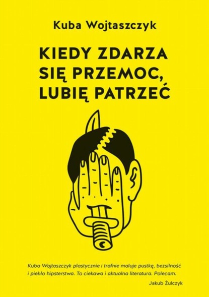 Kuba Wojtaszczyk — Kiedy zdarza się przemoc, lubię patrzeć