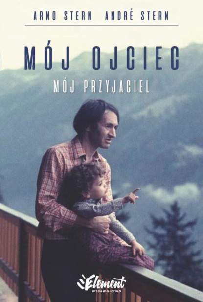 

Mój ojciec mój przyjaciel