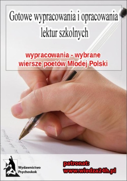 

Wypracowania - Wybrane wiersze poetów Młodej Polski