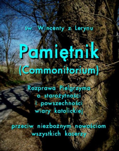 Wincenty z Lerynu - Pamiętnik Commonitorium