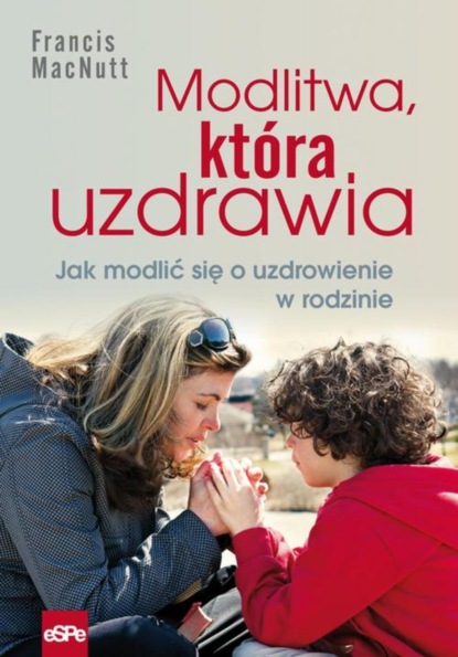 

Modlitwa, która uzdrawia