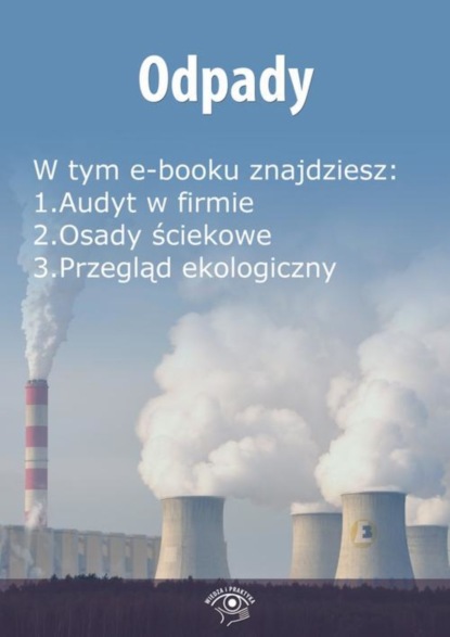

Odpady, wydanie maj 2016 r.