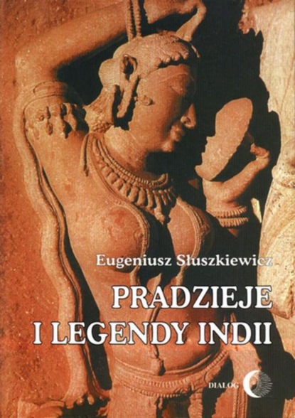 

Pradzieje i legendy Indii
