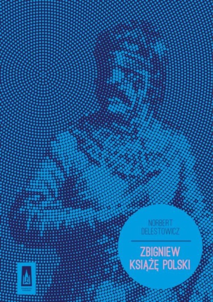 

Zbigniew Książę Polski