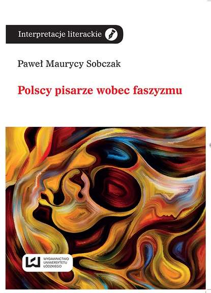 

Polscy pisarze wobec faszyzmu