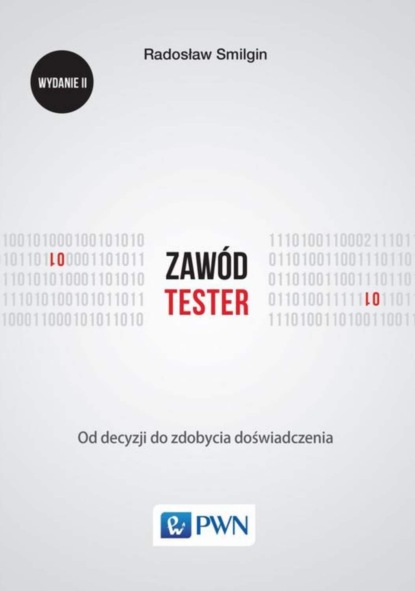 Radosław Smilgin - Zawód tester