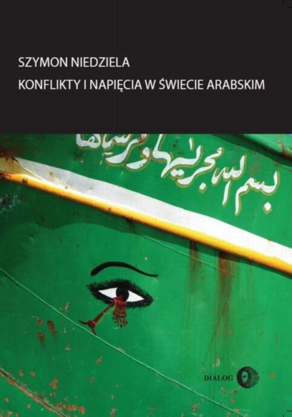 Szymon Niedziela - Konflikty i napięcia w świecie arabskim