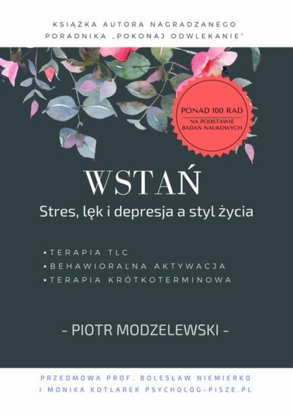 Piotr Modzelewski - Wstań. Stres, lęk i depresja a styl życia