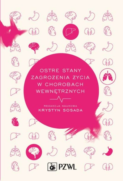 Jan Duława - Ostre stany zagrożenia życia w chorobach wewnętrznych