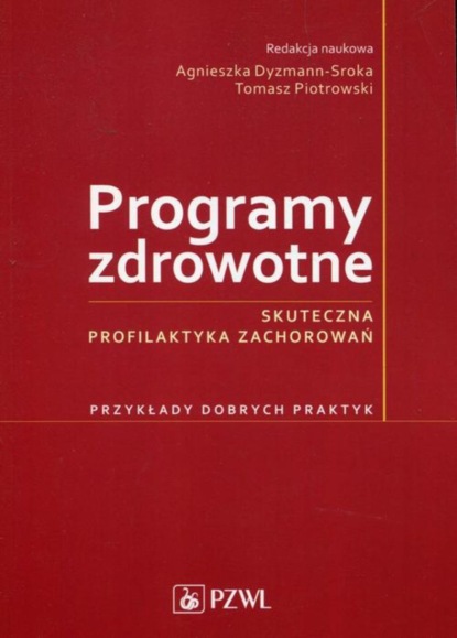 Tomasz Piotrowski - Programy zdrowotne