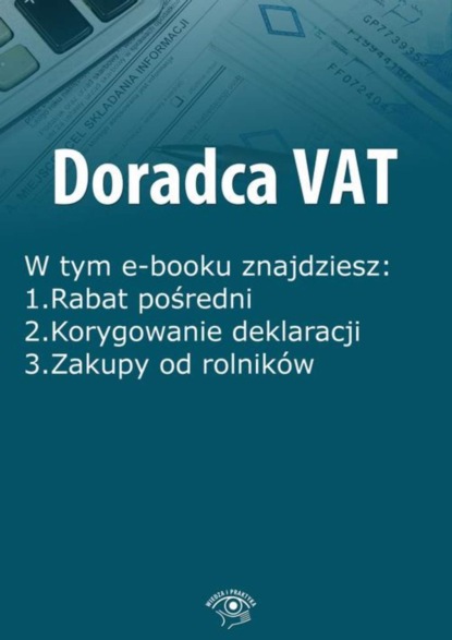 

Doradca VAT, wydanie luty 2016 r.