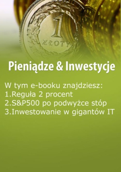 

Pieniądze & Inwestycje, wydanie styczeń-luty 2016 r.