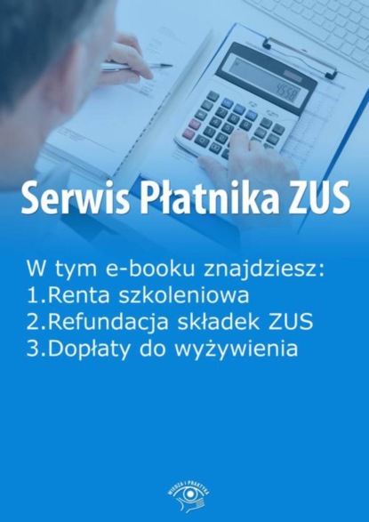 

Serwis Płatnika ZUS, wydanie październik-listopad 2015 r.