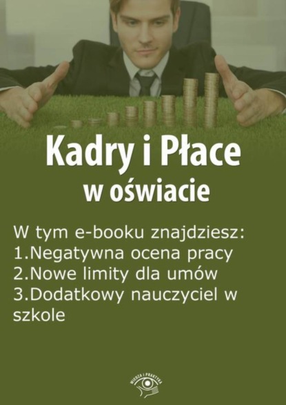 

Kadry i Płace w oświacie, wydanie marzec 2016 r.