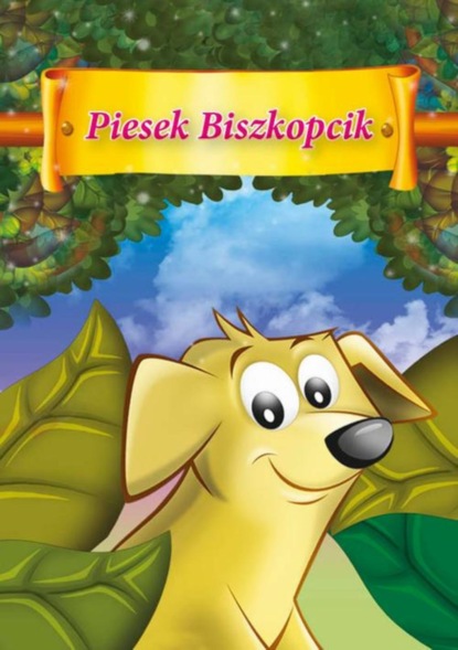 

Piesek Biszkopcik