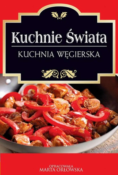 

Kuchnia węgierska