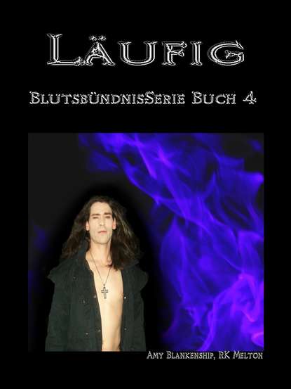 Läufig (Amy Blankenship). 