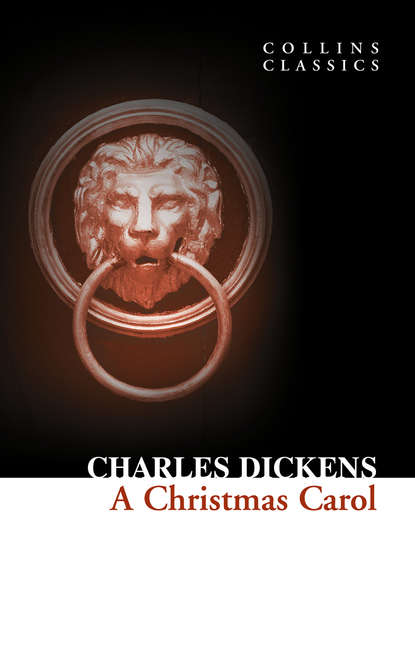 Чарльз Диккенс — A Christmas Carol