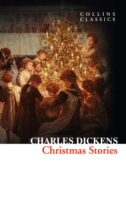 Чарльз Диккенс — Christmas Stories