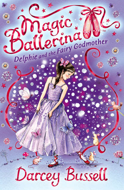 Darcey  Bussell - Delphie and the Fairy Godmother