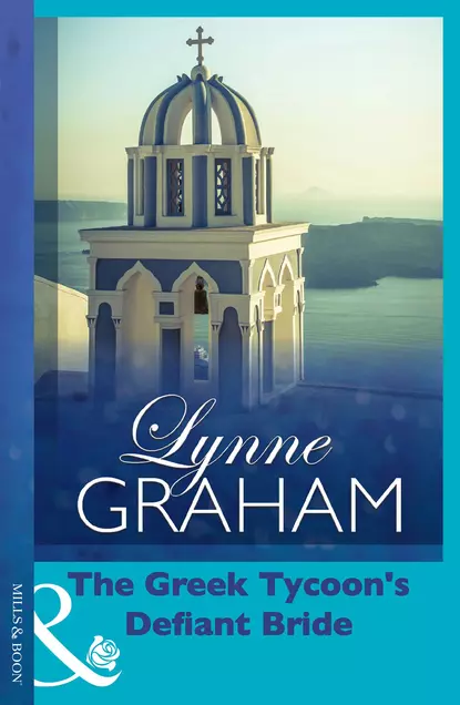 Обложка книги The Greek Tycoon's Defiant Bride, Линн Грэхем