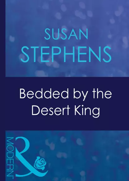 Обложка книги Bedded By The Desert King, Susan  Stephens