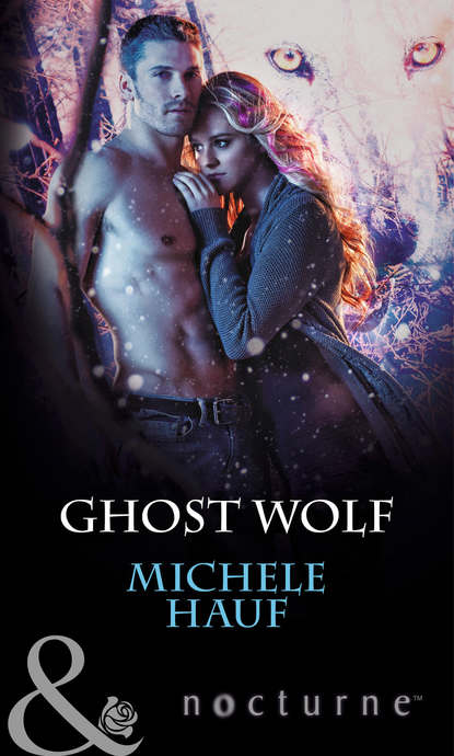 Michele  Hauf - Ghost Wolf
