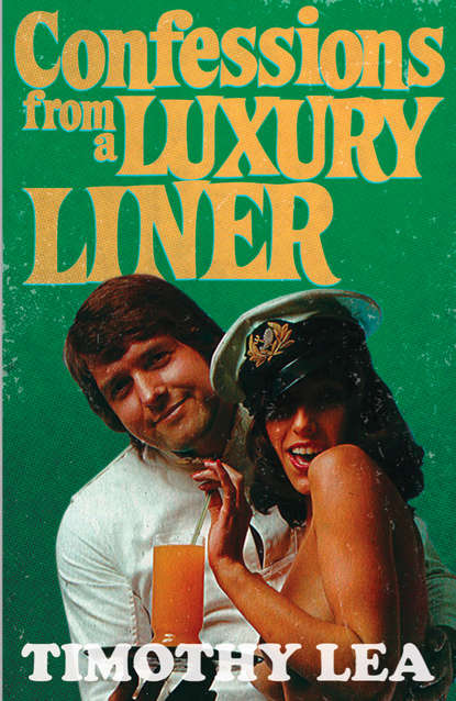 Timothy  Lea - Confessions from a Luxury Liner