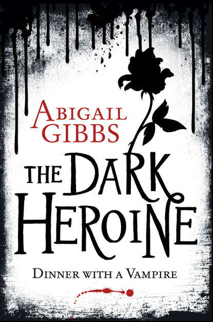 Abigail  Gibbs - Dinner with a Vampire
