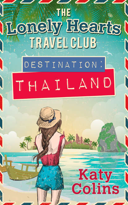 Katy Colins - Destination Thailand