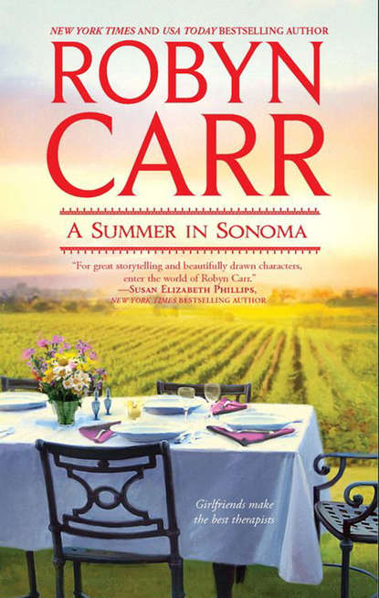 Робин Карр — A Summer in Sonoma