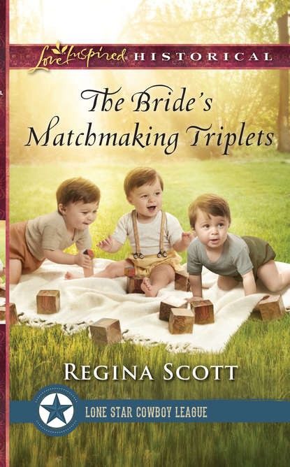 Regina  Scott - The Bride’s Matchmaking Triplets