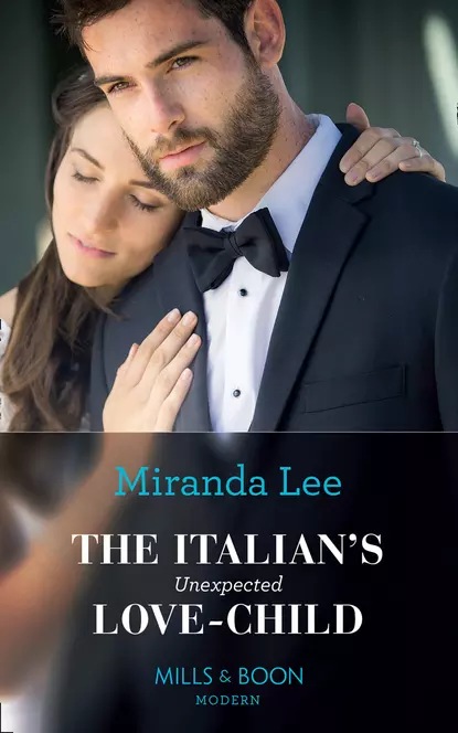 Обложка книги The Italian's Unexpected Love-Child, Miranda Lee