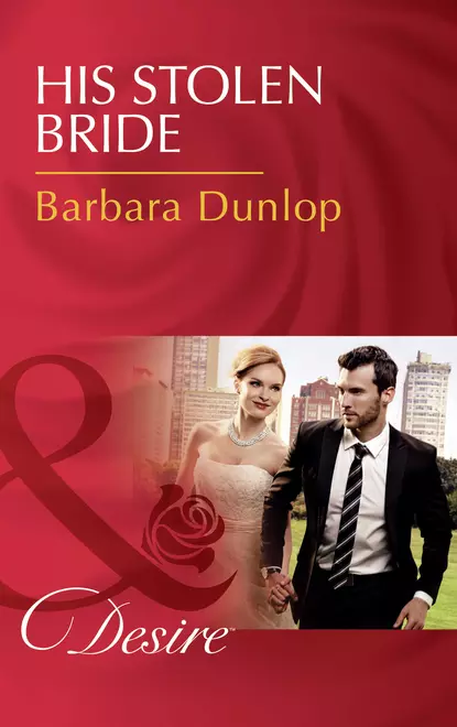 Обложка книги His Stolen Bride, Barbara Dunlop