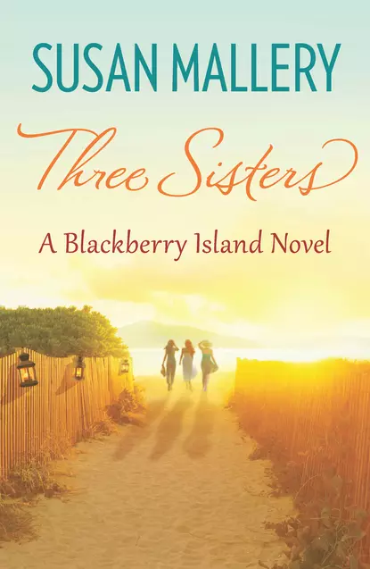 Обложка книги Three Sisters, Сьюзен Мэллери