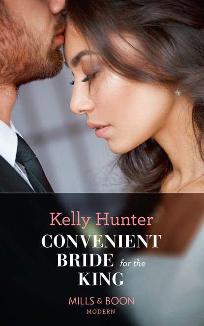 Kelly Hunter — Convenient Bride For The King