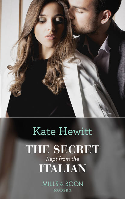 Кейт Хьюит — The Secret Kept From The Italian