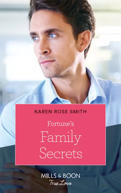 Обложка книги Fortune's Family Secrets, Karen Smith Rose