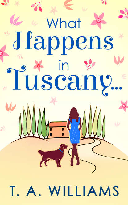 What Happens In Tuscany