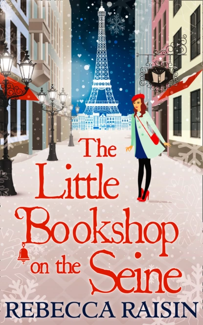 Обложка книги The Little Bookshop On The Seine, Rebecca  Raisin