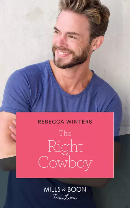 Обложка книги The Right Cowboy, Rebecca Winters