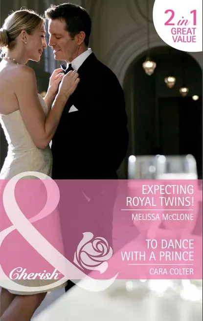 Обложка книги Expecting Royal Twins! / To Dance with a Prince: Expecting Royal Twins! / To Dance with a Prince, Melissa  McClone