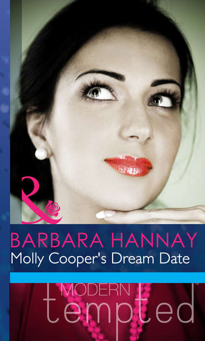 Barbara Hannay — Molly Cooper's Dream Date