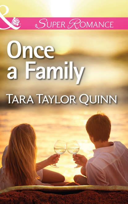 Once a Family (Tara Quinn Taylor).  - Скачать | Читать книгу онлайн