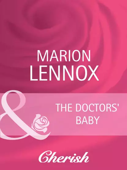 Обложка книги The Doctors' Baby, Marion  Lennox