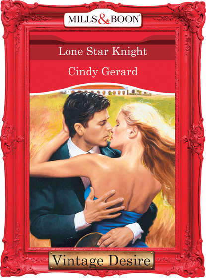 Cindy  Gerard - Lone Star Knight